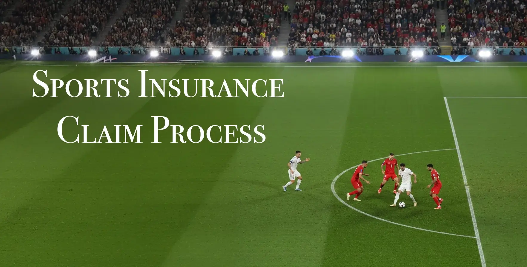 Sports Insurance Claim Process