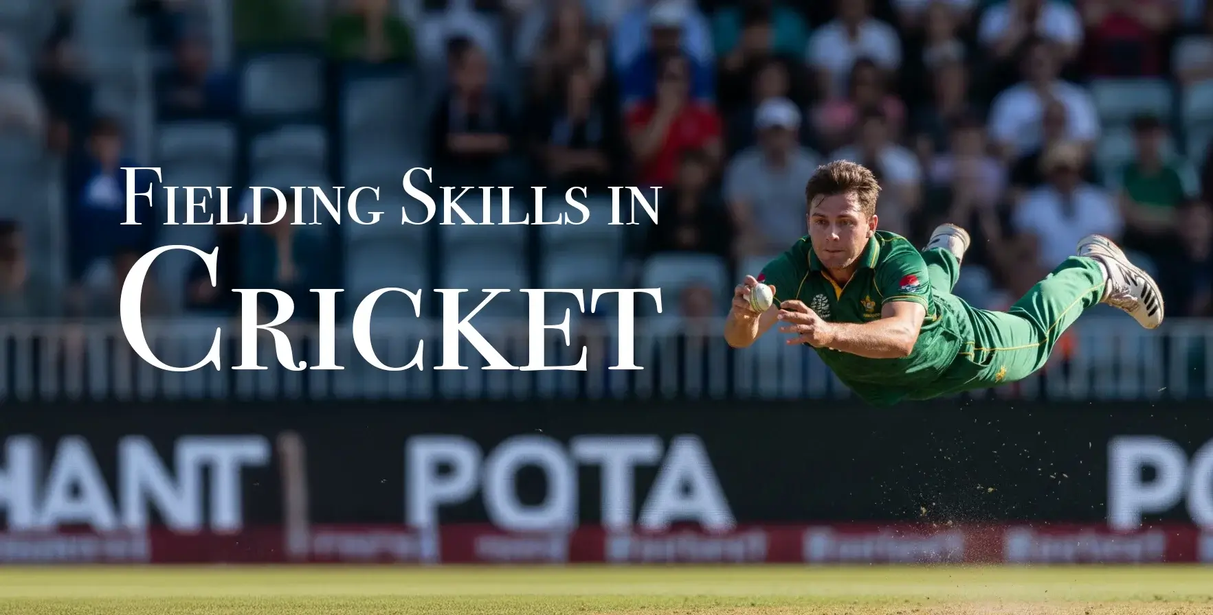 Fielding Skills in Cricket